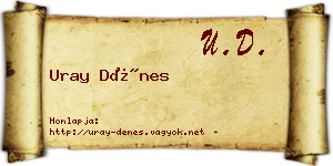 Uray Dénes névjegykártya